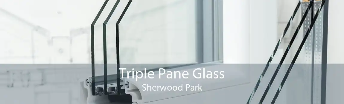 Triple Pane Glass Sherwood Park